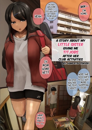 hentai A Story About My Little Sister Giving Me Titjobs After Her Club Activities