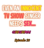 Even an Innocent TV Show Singer Needs Sex… : página 303