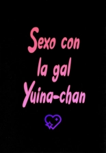 Sexo con la gal Yuina-chan : página 3