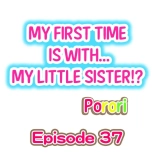 Hatsuecchi no Aite wa... Imouto! My First Time is with.... My Little Sister ! : página 331