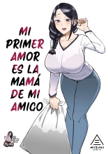 Mi Primer Amor Es La Mamá De Mi Amigo : página 1