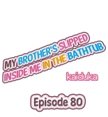 My Brother Slipped Inside Me in the Bathtub Ch. 1-84 : página 715