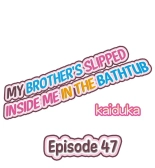 My Brother Slipped Inside Me in the Bathtub Ch. 1-120 : página 418