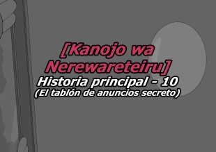 hentai Kanojo wa Nerewareteiru - Historia Principal 10 - El tablón de anuncios secreto