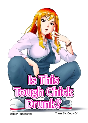 hentai Is This Tough Chick Drunk?