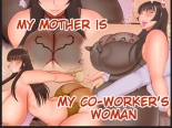 My Mother Is My Co-worker's Woman : página 1