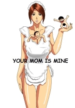 YOUR MOM IS MINE : página 1